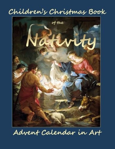 Children's Christmas Book of the Nativity Childrens Christmas Book in All Departments;Children's Christmas Book 2015 in All Departmetns;Christmas Book for Kids