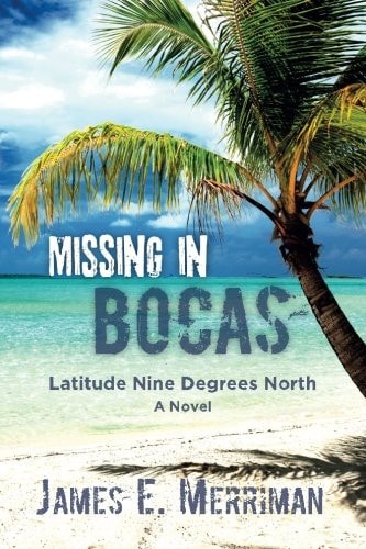 Missing in Bocas Latitude Nine Degrees North