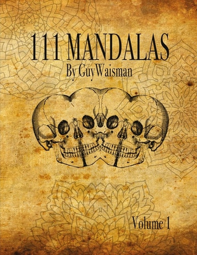 111 Mandalas 111 Mandala Designs for Inspiration and the Purpose of Being Reproduced As Tattoos