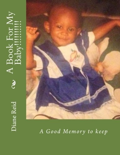 A Book For My Baby!!!!!!!!!! A Good Memory to Keep