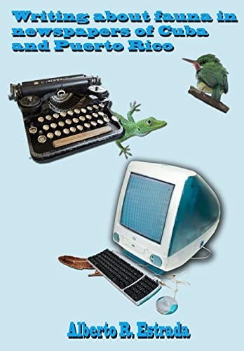 Writing about Fauna in Newspapers of Cuba and Puerto Rico