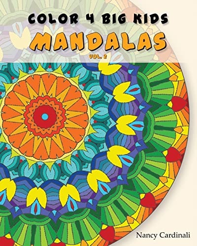 Color 4 Big Kids - Mandalas Vol. 2