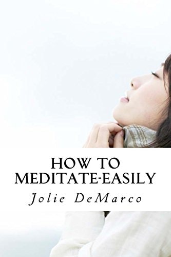 How To Meditate-Easily Mindless Meditation Tips