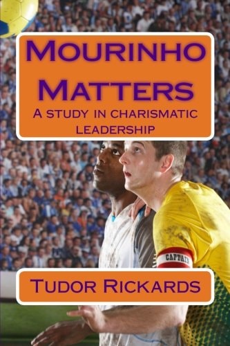 Mourinho Matters A Study in Charismatic Leadership