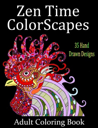 Zen Time Colorscapes Adult Coloring for Stress Relief and Relaxation
