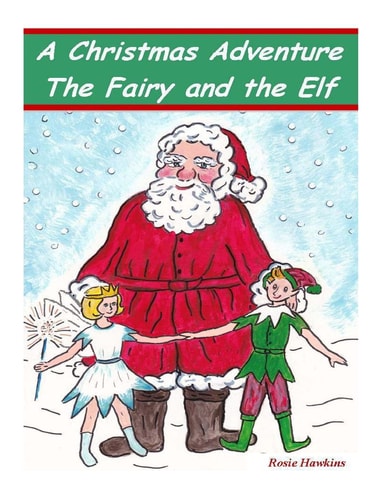 A Christmas Adventure, The Fairy and the Elf