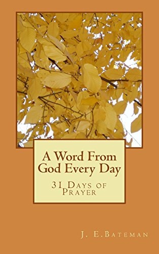 A Word From God Every Day A Month of Prayer
