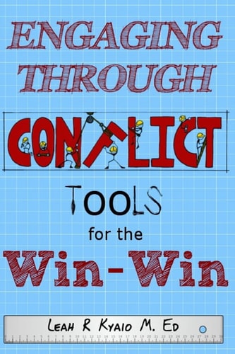 Engaging Through Conflict Tools for the Win-Win