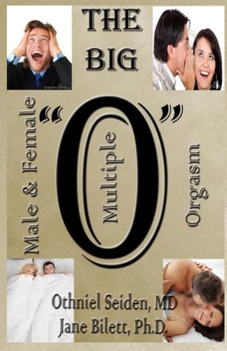 The Big O Multiple Male and Female Orgasm