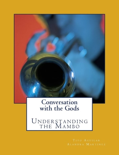 Conversation with the Gods Understanding the Mambo
