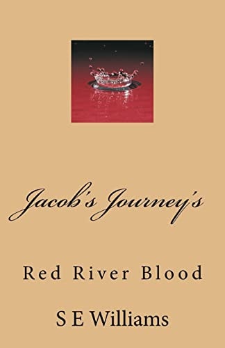 Jacob's Journey's Red River Blood