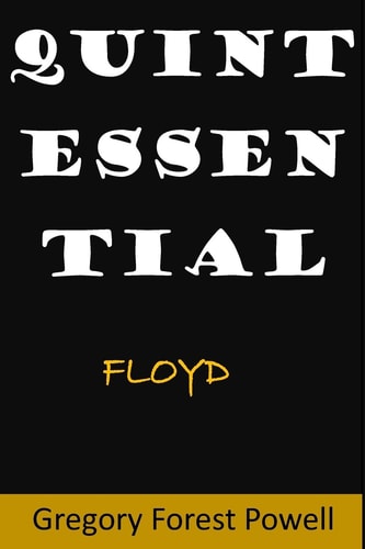 Quintessential Floyd