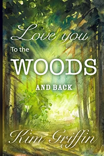 Love You to the Woods and Back