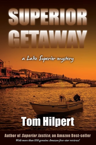 Superior Getaway A Lake Superior Mystery