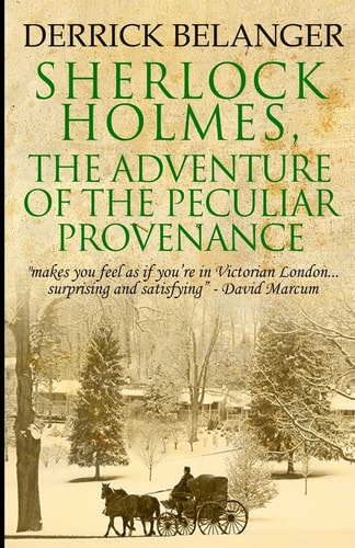 Sherlock Holmes The Adventure of the Peculiar Provenance