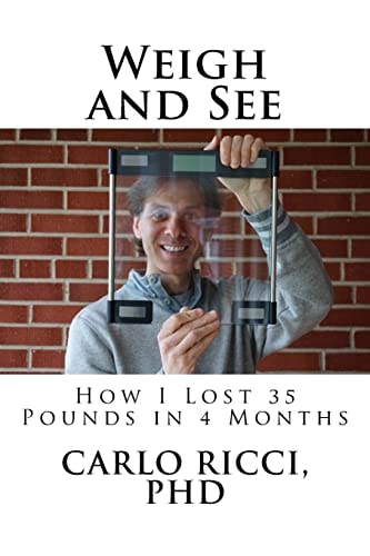 Weigh and See How I Lost 35 Pounds in 4 Months
