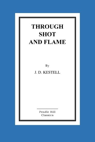 Through Shot and Flame