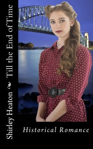 Till the End of Time Historical Romance