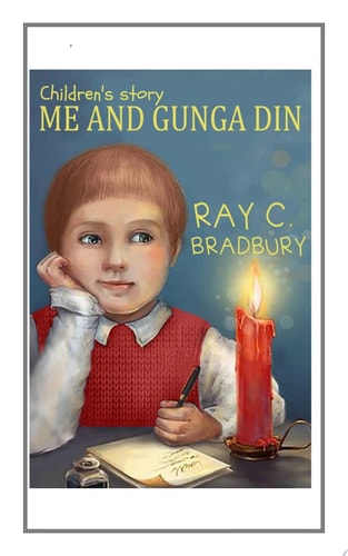 Me and GUNGA DIN