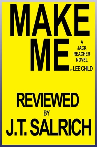Make Me A Jack Reacher Novel by Lee Child - Reviewed