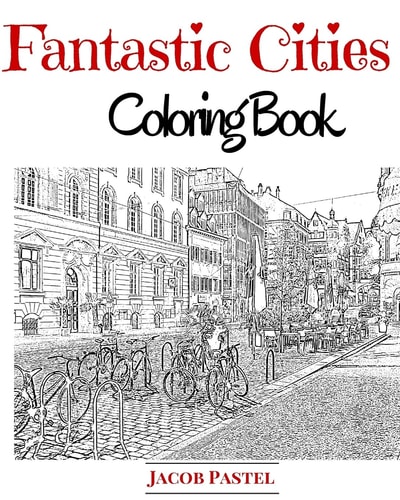 Fantastic Cities Coloring Book City Coloring Books For Adults