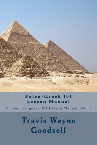 Paleo-Greek 101 Lesson Manual