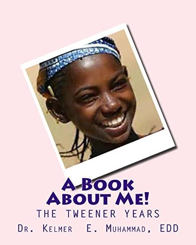 A Book About Me! Puberty During the Tweener Years