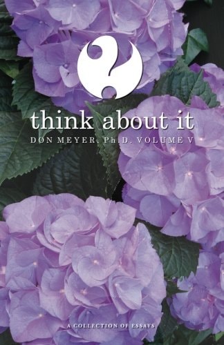 Think About It Volume V A Collection of Essays