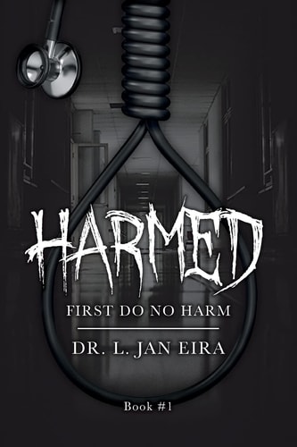 Harmed - Book 1 First Do No Harm