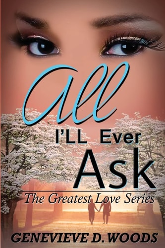 All I'll Ever Ask