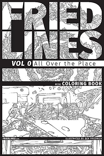 Fried Lines Vol 0 - All Over the Place