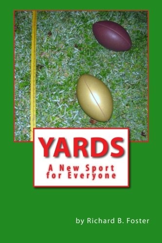 Yards A New Sport for Everyone
