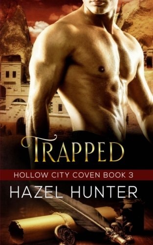 Trapped (Book Three of the Hollow City Coven Series) A Witch and Warlock Romance Novel