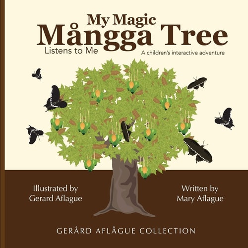 My Magic Mangga Tree Listens to Me A Children's Interactive Book