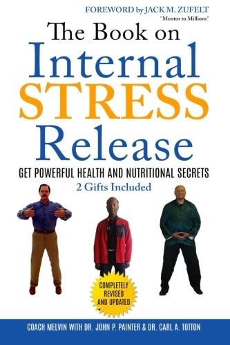 The Book on Internal STRESS Release Get Powerful Health and Nutritional Secrets