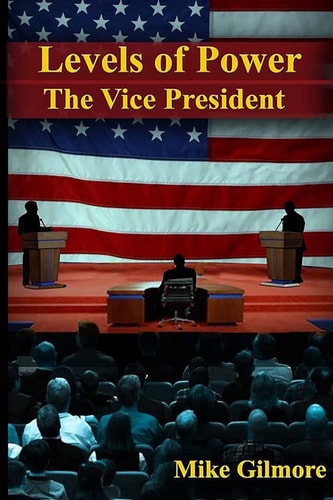The Vice President Levels of Power