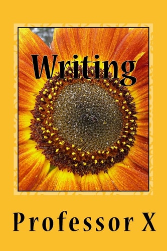 Writing The College of Ideas and Expressions Second Edition