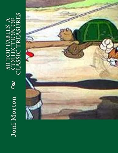 50 Top Fables a Collection of Classic Treasures