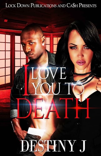 I Love You to Death