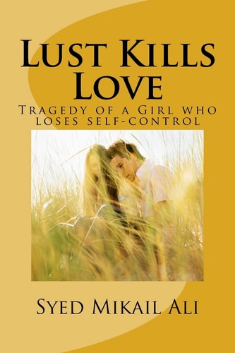 Lust Kills Love Tragedy of a Girl Who Loses Self-Control