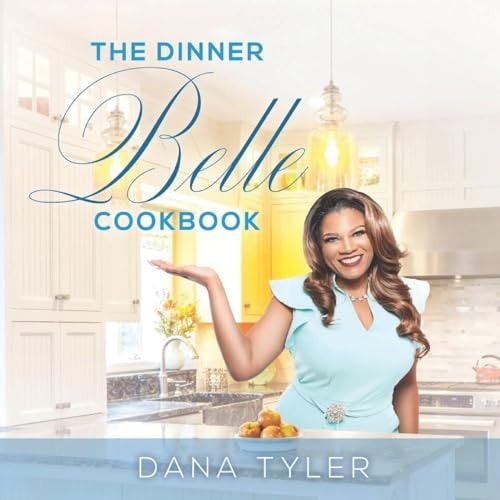 The Dinner Belle Cookbook