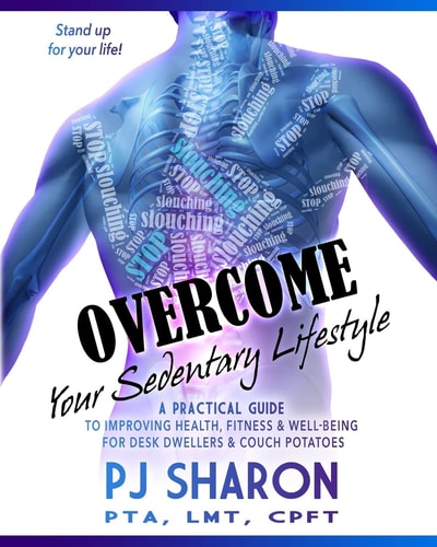 Overcome Your Sedentary Lifestyle (Black and White) A Practical Guide to Improving Health, Fitness, and Well-Being for Desk Dwellers and Couch Potatoes
