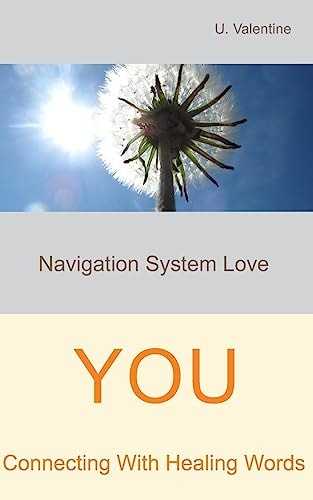 Connecting with Healing Words - YOU Navigation System Love