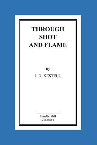 Through Shot and Flame