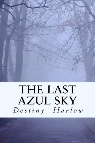 The Last Azul Sky