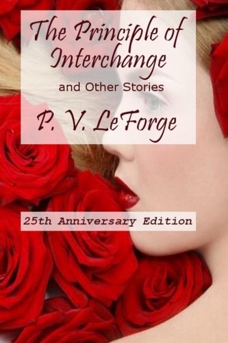 The Principle of Interchange and Other Stories