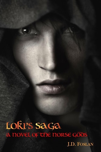 Loki's Saga A Novel of the Norse Gods
