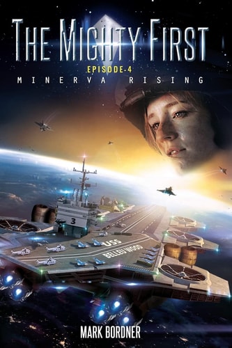 The Mighty First, Episode 4 Minerva Rising