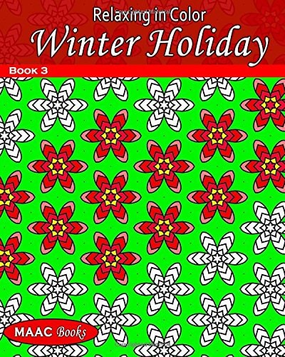 Relaxing in Color Winter Holiday Adult Coloring Book