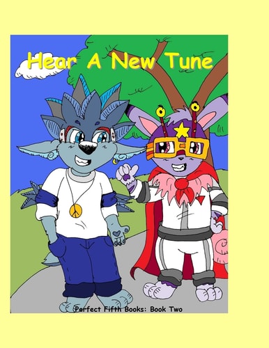 Hear a New Tune Book Two in the Live Well and Grow Series